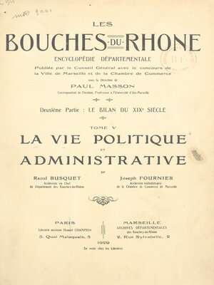 cover image of Les Bouches-du-Rhône, encyclopédie départementale. Deuxième partie